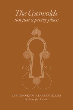 Cover Cotswolds: Not Just a Pretty Place (eBook, ePUB)