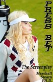 Press Bet: The Screenplay (eBook, ePUB)