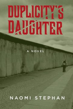Duplicity's Daughter (eBook, ePUB) - Stephan, Naomi
