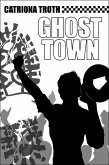 Ghost Town (eBook, ePUB) Ghost Town (eBook, ePUB)