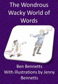 Wondrous Wacky World of Words (eBook, ePUB)