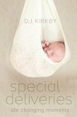Special Deliveries: Life Changing Moments (eBook, ePUB)