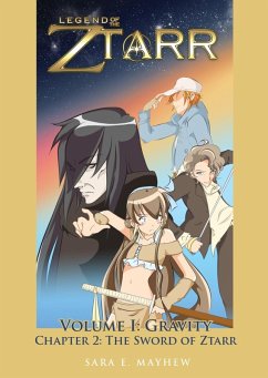 Legend of the Ztarr Ch.2: The Sword of Ztarr (eBook, ePUB) - Mayhew, Sara E.