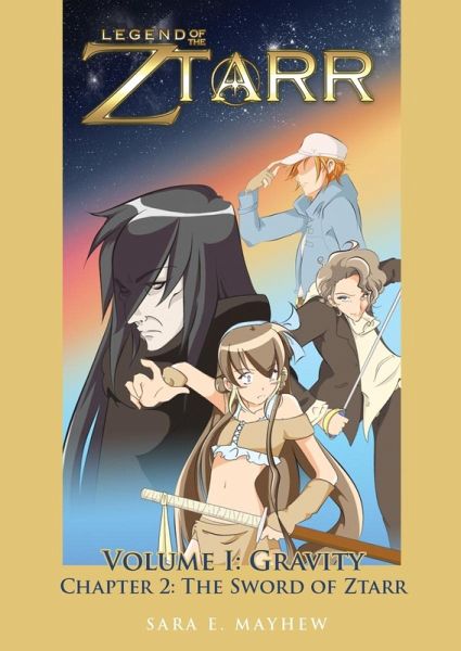 Legend of the Ztarr Ch.2: The Sword of Ztarr (eBook, ePUB)