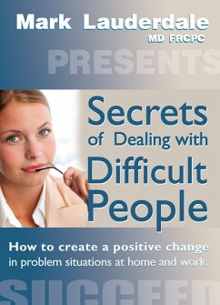 Cover Secrets of Dealing with Difficult People (eBook, ePUB)