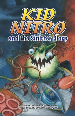 Kid Nitro and the Sinister Slorp (eBook, ePUB) - Sherrill, Rusty