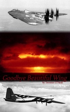 Goodbye Beautiful Wing (eBook, ePUB) - O'Neill, Terrence