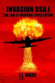 Invasion USA I: The End of Modern Civilization (eBook, ePUB)