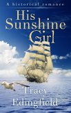 His Sunshine Girl, an Historical Romance (eBook, ePUB)