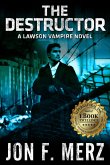 THE DESTRUCTOR: A Lawson Vampire Novel #3 (eBook, ePUB)