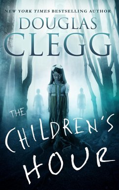 Children's Hour (eBook, ePUB) - Clegg, Douglas