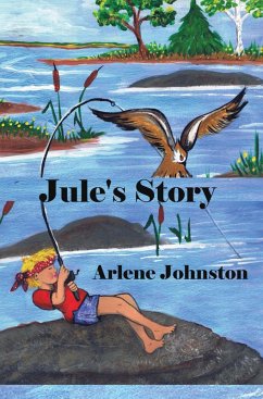 Jule's Story (eBook, ePUB) - Johnston, Arlene