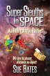 Super Sleuths in Space aka... - Bild 1