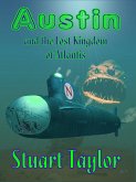 Austin and the Lost Kingdom of Atlantis (eBook, ePUB)