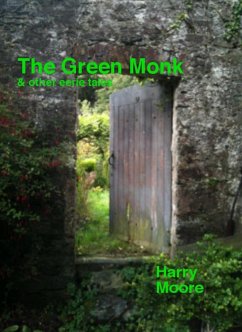 Green Monk (and other eerie tales) (eBook, ePUB) - Moore, Harry