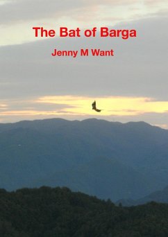 Bat of Barga (eBook, ePUB) - Want, Jenny M