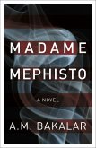 Madame Mephisto (eBook, ePUB) Madame Mephisto (eBook, ePUB)