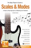Bass Player's Guide to Scales & Modes (eBook, ePUB)