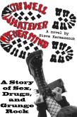 Oh Well, Whatever, Never Mind: A Story of Sex, Drugs, and Grunge Rock (eBook, ePUB)