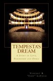 Tempesta's Dream: A Story of Love, Friendship and Opera (eBook, ePUB)