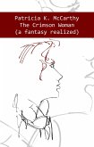 Crimson Woman (A Fantasy Realized) (eBook, ePUB)