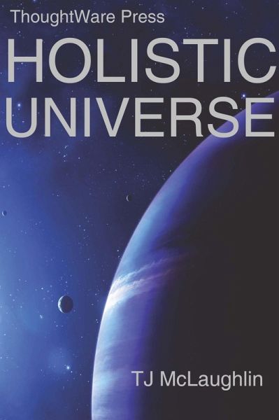 Holistic Universe (eBook, ePUB) Holistic Universe (eBook, ePUB)