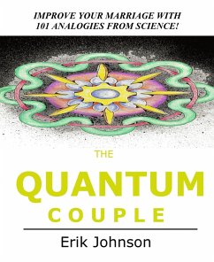 Cover Quantum Couple: Improve Your Marriage with 101 Analogies from Science (eBook, ePUB)