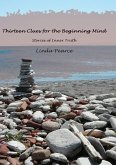 Thirteen Clues For The Beginning Mind: Stories Of Inner Truth (eBook, ePUB)
