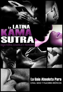 La Latina Kama Sutra (eBook, ePUB) - Ferrer, Charley