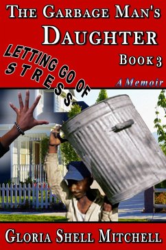 Letting Go of Stress (eBook, ePUB) - Mitchell, Gloria Shell