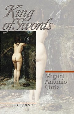 King of Swords (eBook, ePUB) - Ortiz, Miguel Antonio