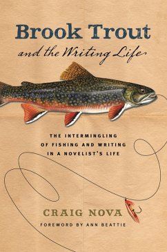 Brook Trout and the Writing Life (eBook, ePUB) - Nova, Craig