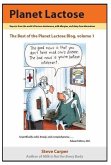 Planet Lactose: The Best of the Planet Lactose Blog, volume 1 (eBook, ePUB)