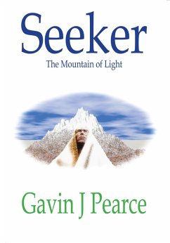 Seeker: The Mountain of light (eBook, ePUB) - Pearce, Gavin