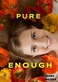 Pure Enough (eBook, ePUB)