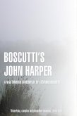 Boscutti's John Harper (Screenplay) (eBook, ePUB)