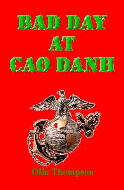 Bad Day at Cao Danh (eBook, ePUB) - Thompson, Olin