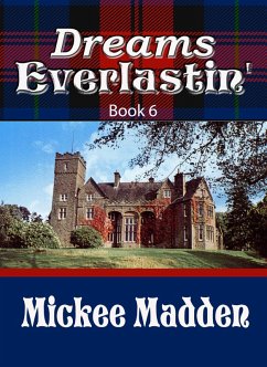 Dreams Everlastin' Book 6 (eBook, ePUB) - Madden, Mickee