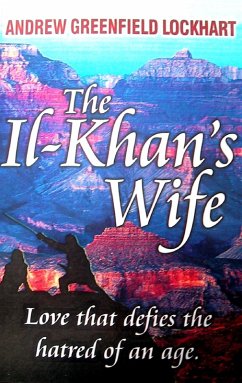 Il-khan's Wife (eBook, ePUB) - Lockhart, Andrew Greenfield
