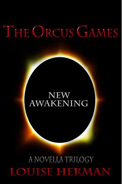 Orcus Games: New Awakening (The Orcus Games Novella Trilogy #3) (eBook, ePUB) - Herman, Louise