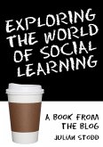 Exploring the World of Social Learning (eBook, ePUB)