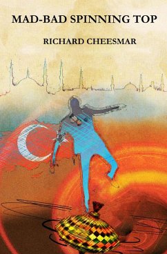 Cover Mad-Bad Spinning Top (eBook, ePUB)