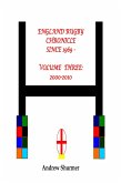 England Rugby Chronicle since 1969: Volume Three: 2000-2010 (eBook, ePUB)
