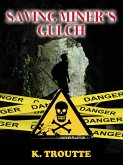 Saving Miner's Gulch (eBook, ePUB)