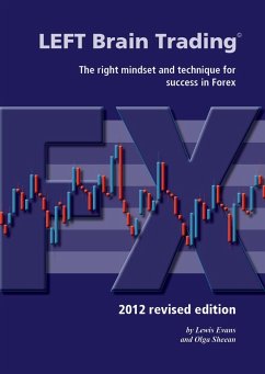 Cover LEFT Brain Trading: the right mindset and technique for success in Forex: 2012 revised edition (eBook, ePUB)