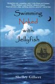 Swimming Naked with Jellyfish (eBook, ePUB)