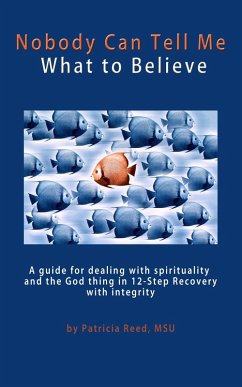 Cover Nobody Can Tell Me What to Believe (eBook, ePUB)