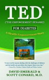 TED* for Diabetes: A Health Empowerment Story (eBook, ePUB)