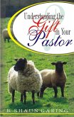 Understanding the Gift in Your Pastor (eBook, ePUB)