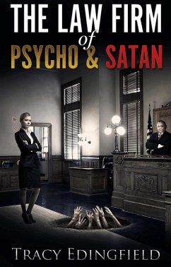 The Law Firm of Psycho & Satan (eBook, ePUB) - Edingfield, Tracy